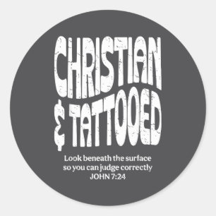 Christian And Tattooed Classic Round Sticker
