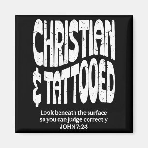 Christian And Tattooed Magnet