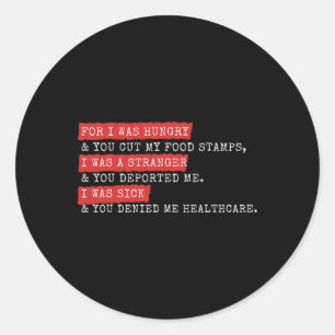 Christian Anti Trump Least Of These Shirt Classic Round Sticker