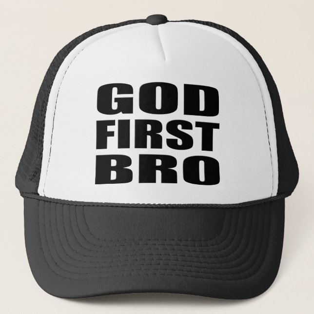 Christian Apparel GOD FIRST BRO Trucker Hat (Front)