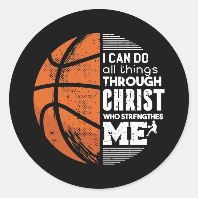 Christian Basketball Love All Things I Can Do Classic Round Sticker (Front)
