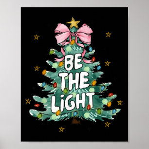 Christian Be The Light Christmas Tree Bible Verse  Poster