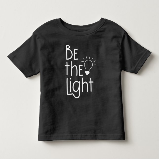 Christian Be The Light Funny Inspirational Toddler T-Shirt (Front)