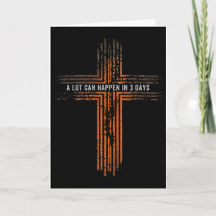 Christian Bible Easter Day A Lot Can Happen In 3 D Card