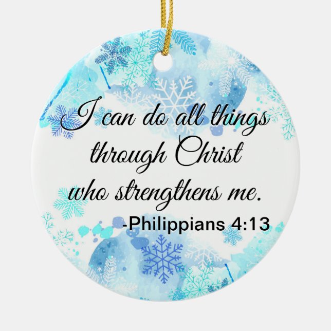Christian Bible I Can Do All Things Quote Blue Ceramic Ornament (Front)