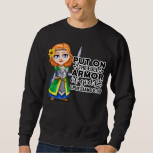 Christian Bible Motivation Armor of God Ephesians  Sweatshirt