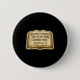Christian Bible Pro-life Quote Jeremiah 1_5 Pro Li 6 Cm Round Badge