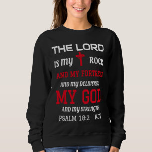 Christian Bible Scripture Verse Psalm 182 Sweatshirt