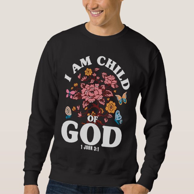 Christian Bible Verse 1 John 31 Flower Butterfly Sweatshirt (Front)