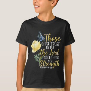 Christian Bible Verse Butterfly Rose Flower Isaiah T-Shirt