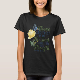 Christian Bible Verse Butterfly Rose Flower Isaiah T-Shirt