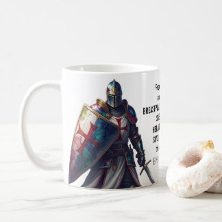 Christian Bible Verse Ephesians 6:10-18 Knight Coffee Mug