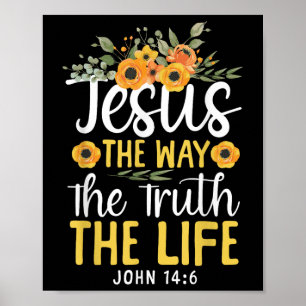 Christian Bible Verse Faith God Flower Jesus The W Poster