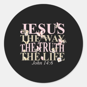 Christian Bible Verse Faith God Jesus The Way John Classic Round Sticker