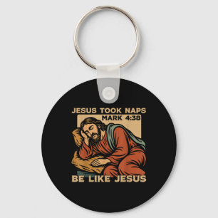 Christian Bible Verse Faith God Pun Jesus Took Nap Key Ring