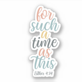 Christian Bible Verse | For Such a Time as This