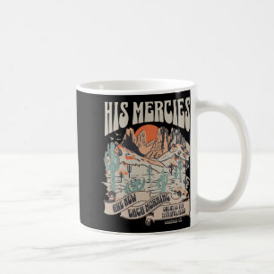 Christian Bible Verse His Mercies Are New Each Mor Coffee Mug
