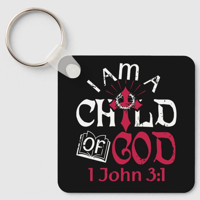 Christian Bible Verse I Am A Child Of God 1 John 3 Key Ring (Front)