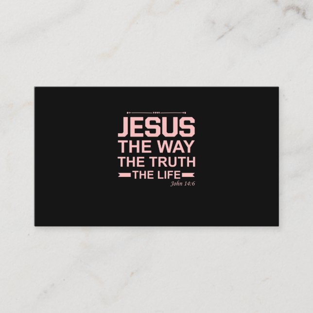 Christian Bible Verse Jesus Way Truth Life Business Card (Front)