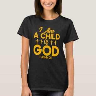 Christian Bible Verse John 31 Child Of God Cross T-Shirt