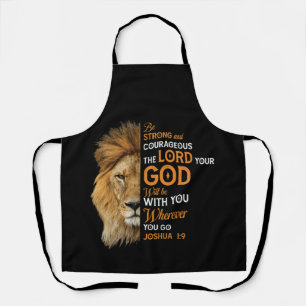 Christian Bible Verse Joshua 1 9 Lion Faith Apron