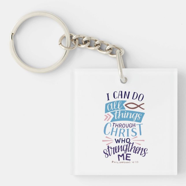 Christian Bible Verse Philippians 4:13 Key Ring (Front)