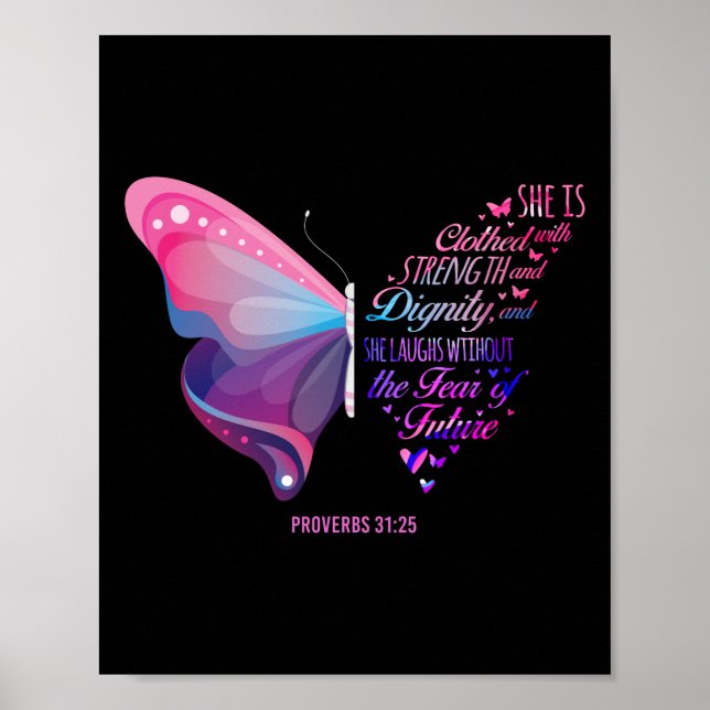 Christian Bible Verse Proverbs 31:25 Butterfly Poster (Front)