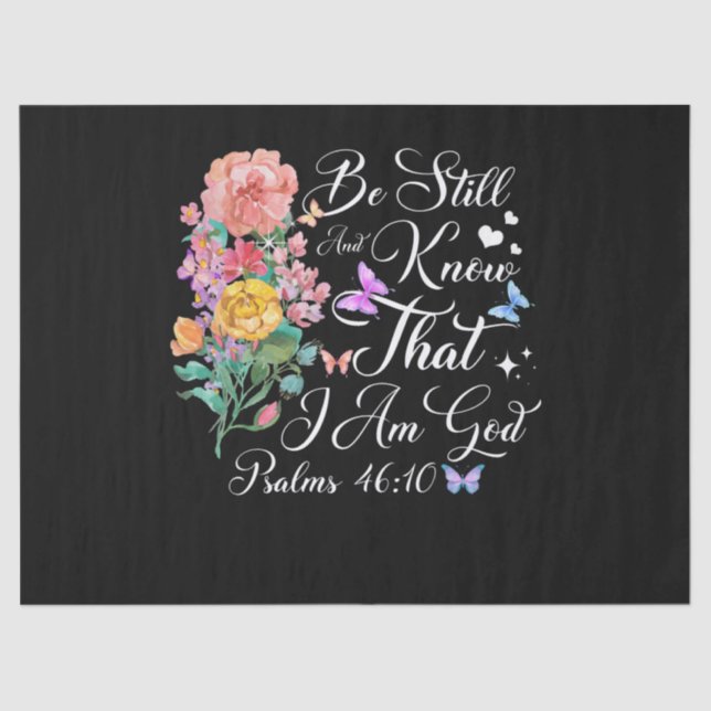 Christian Bible Verse Psalm 46:10 Flower Butterfly Tissue Paper (Front)