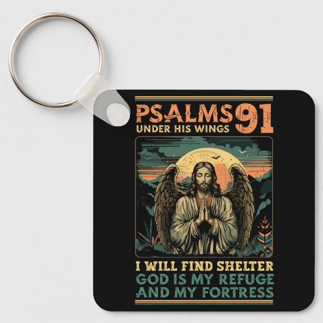 Christian Bible Verse Psalms 91 Religious God Is M Key Ring (Front)