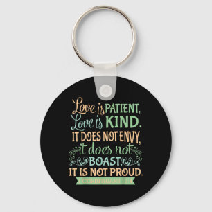 Christian Bible Verse Quote - 1 Corinthians 13_4 Key Ring