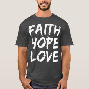 Christian Bible Verse Quote for Men Faith Hope T-Shirt