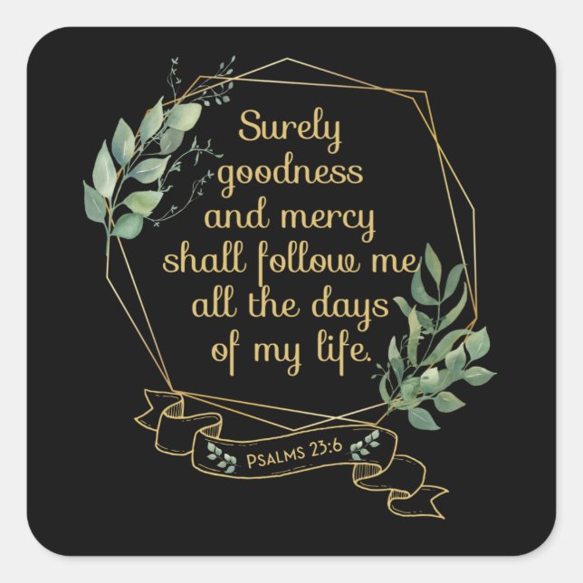 Christian Bible Verse Quote Psalm 23 6 Square Sticker (Front)