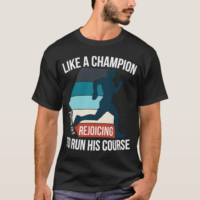 Christian Bible Verse Run His Course Quote Running T-Shirt (Front)