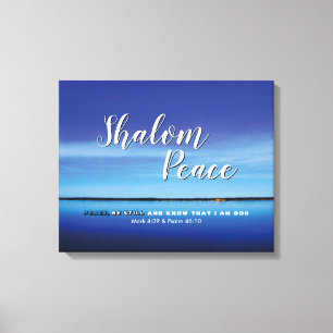 Christian Bible Verse SHALOM PEACE BE STILL Canvas Print