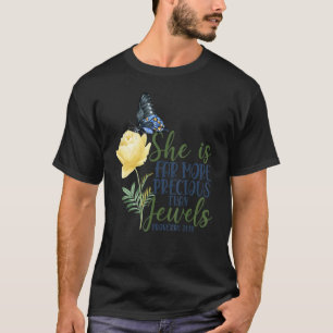 Christian Bible Verse She Is Far More Precious Tha T-Shirt
