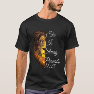 Christian Bible Verse She Is Strong Proverbs 3125 T-Shirt