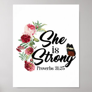 Christian Bible Verse She Is Strong Proverbs 31:25 Poster