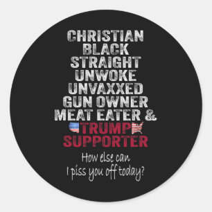 Christian Black Straight Trump Supporter Unwoke Un Classic Round Sticker