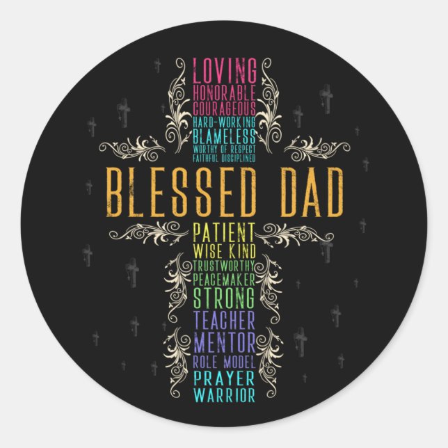 Christian Blessed Dad Cross Fathers Day Faithcross Classic Round Sticker (Front)