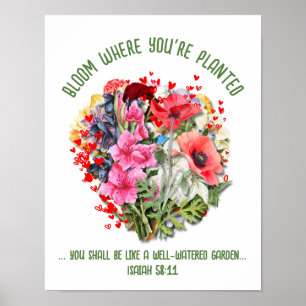 Christian BLOOM WHERE YOU'RE PLANTED Floral Poster