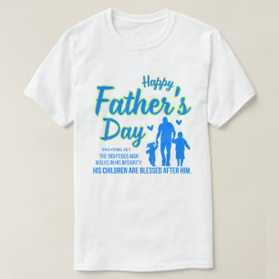 Christian Blue Happy Father's Day Proverbs 20:7 T-Shirt