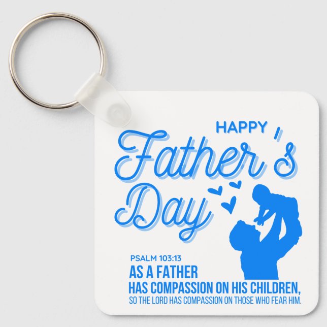 Christian Blue Happy Father's Day Psalm 103:13 Key Ring (Front)