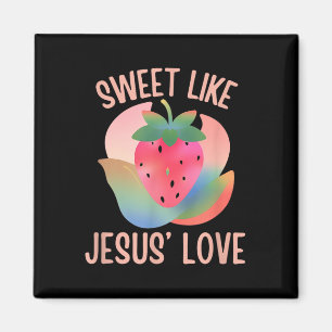 Christian Boho Strawberry Sweet Like Jesus Love Fr Magnet