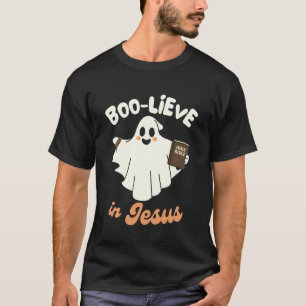 Christian Boo Religious Halloween Spooky Boo-Lieve T-Shirt