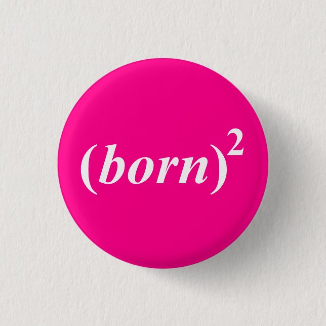 Christian "born again" 3 cm round badge (Front)