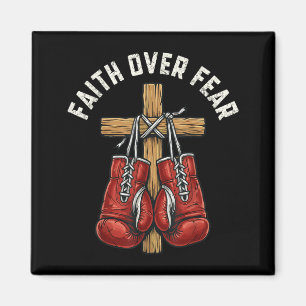Christian Boxing Faith Over Fear Magnet