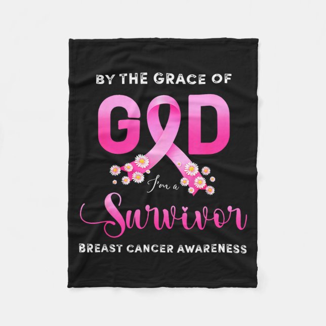 Christian By Grace Of God Survivor Breast Cancer A Fleece Blanket (Front)
