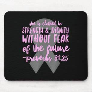 Christian Cancer Bible Verse _ Proverbs 31 Scriptu Mouse Pad