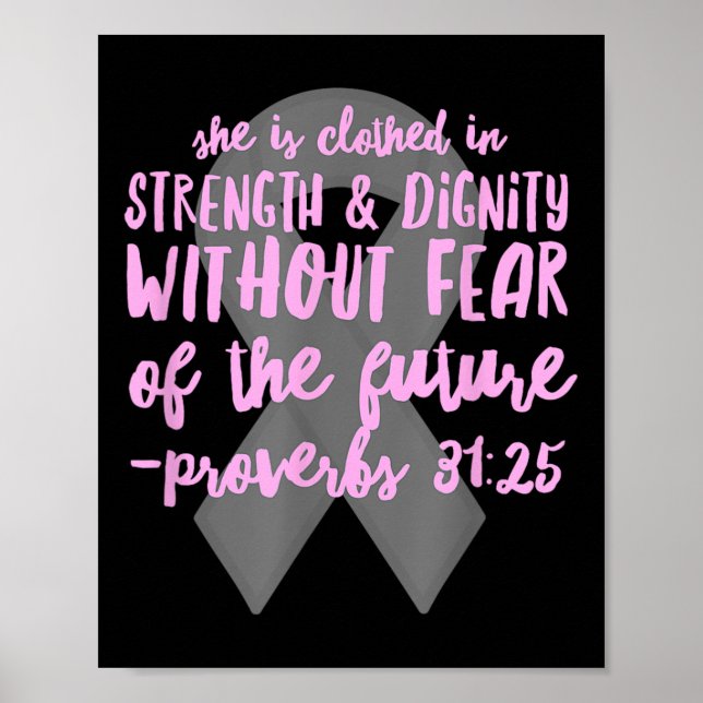 Christian Cancer Bible Verse _ Proverbs 31 Scriptu Poster (Front)