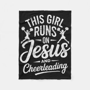 Christian Cheerleader This Girl Runs On Jesus And Fleece Blanket